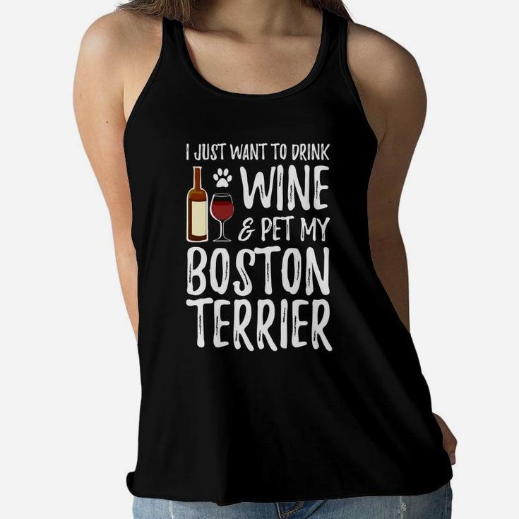Wine And Boston Terrier For Boston Terrier Dog Mom Ladies Flowy Tank
