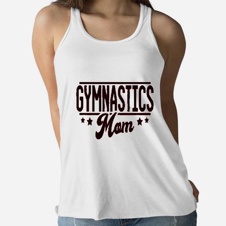 Dance And Gymnastics Gymnastics Mom Ladies Flowy Tank