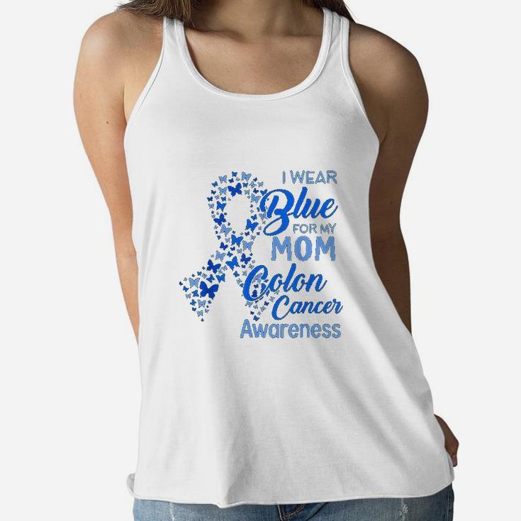 I Wear Blue For My Mom Colon Canker Awareness Ladies Flowy Tank