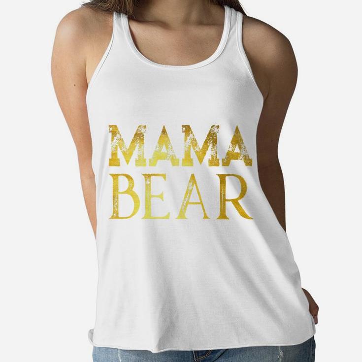 Mama Bear Gold Mom Mommy Gift Ladies Flowy Tank