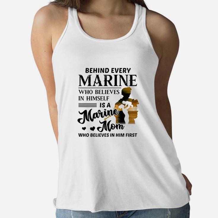 Marine Who Believes Himself Is A Marine Mom Ladies Flowy Tank