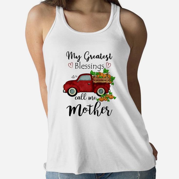 My Greatest Blessings Call Me Mother Ladies Flowy Tank
