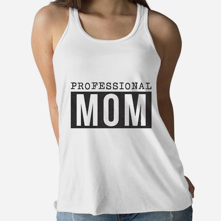 Professional Mom Ladies Flowy Tank