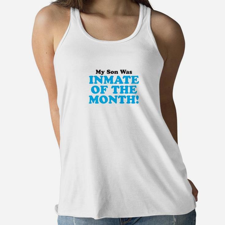 Proud Parent Inmate Of Month Son Funny For Mom Dad Ladies Flowy Tank