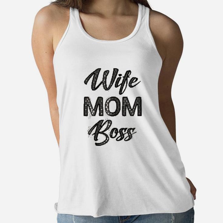 Wife Mom Boss Mothers Day Gift Ladies Flowy Tank