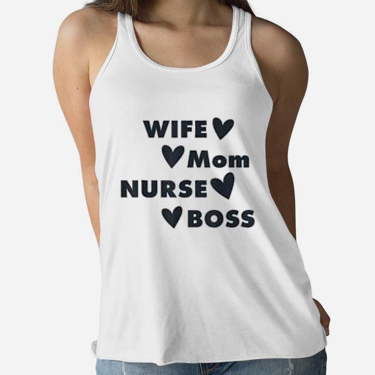 Wife Mom Nurse Boss Mothers Day Funny Cool Gift Ladies Flowy Tank