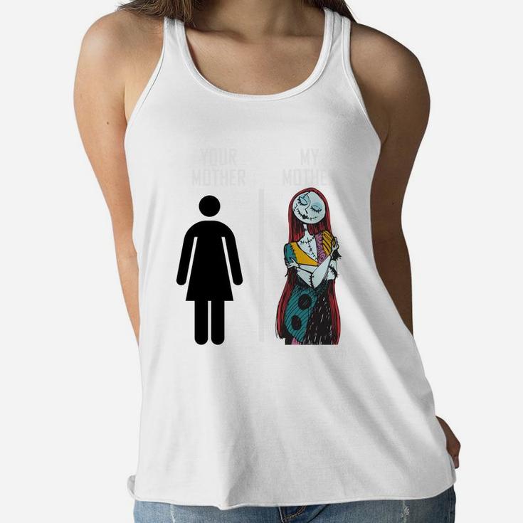 Your Mother My Mother birthday Ladies Flowy Tank