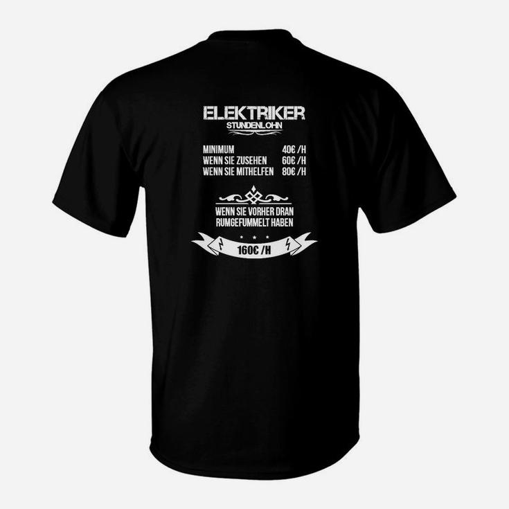 Elektriker Berufs-Humor T-Shirt, Lustiger Elektrotechnik Spruch Schwarz