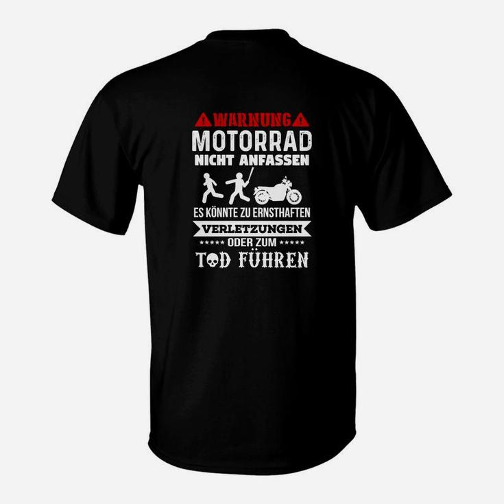 Motorrad Nicht Anfassen T-Shirt