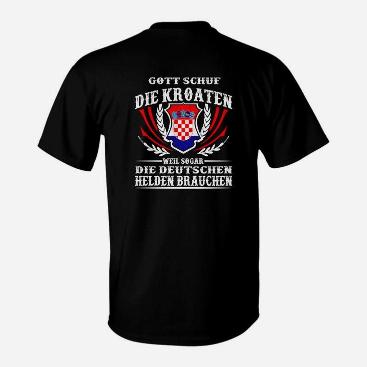 Patriotisches Kroaten T-Shirt, Gott schuf Kroaten Spruch