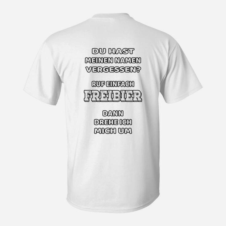 Freibier Spruch T-Shirt, Lustiges Shirt für Partys