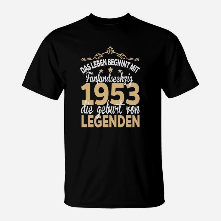 1953 Leben Beginnt mit 65 T-Shirt, Geburt von Legenden Tee