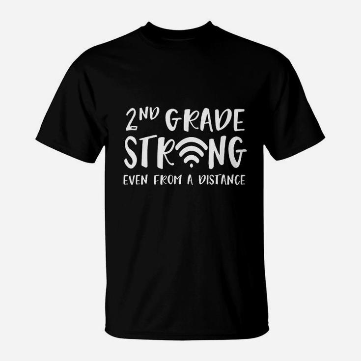 2nd Grade Strong Second Grade Teacher Distance Learning T-Shirt
