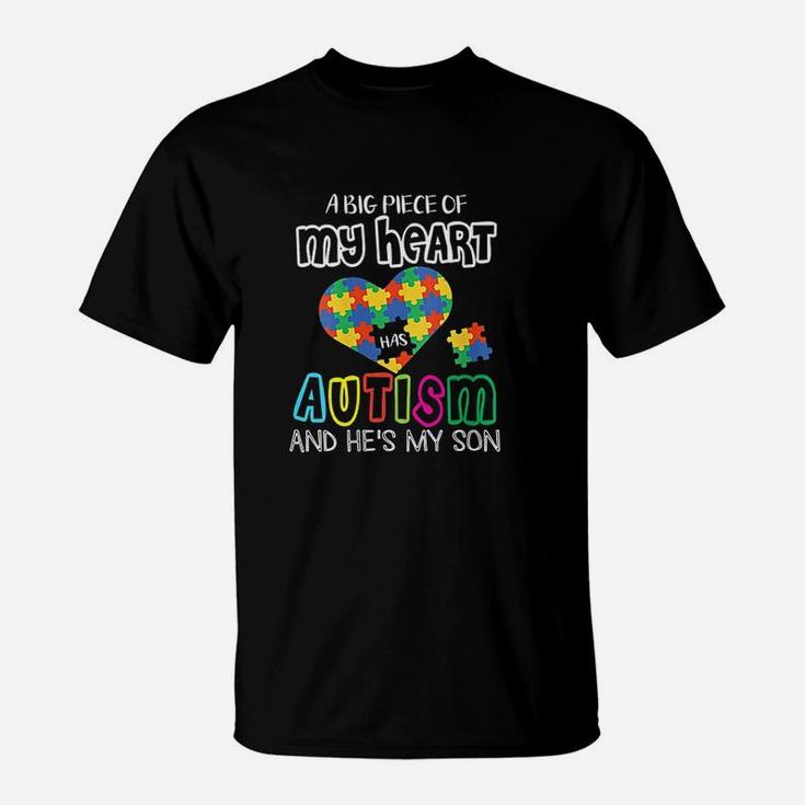 A Big Piece Of My Heart Has And He Is My Son Dad Mom T-Shirt