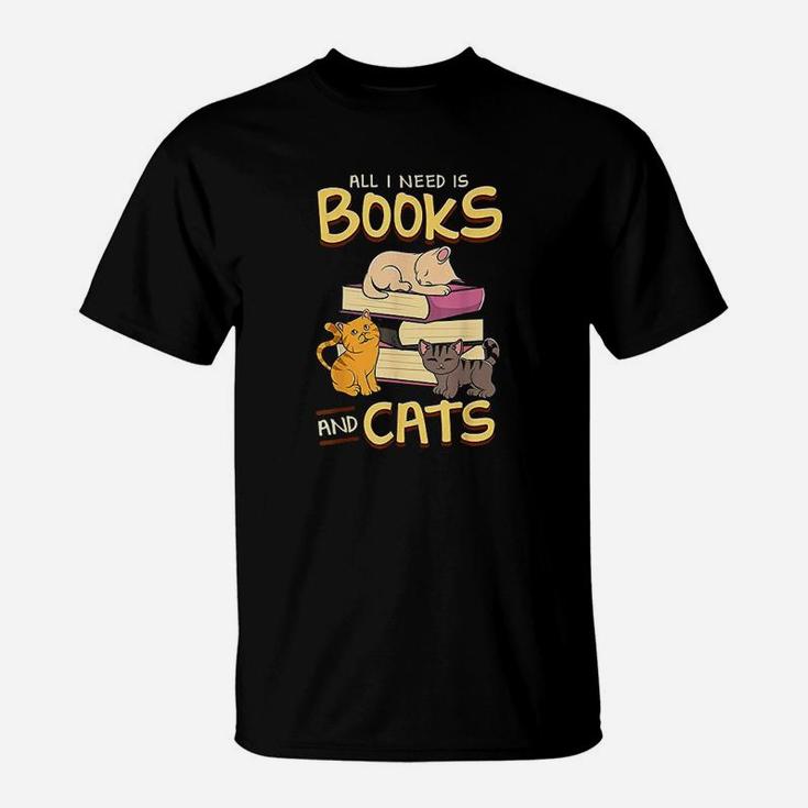 All I Need Is Books And Cats Adorable Book Obsessed Cat T-Shirt