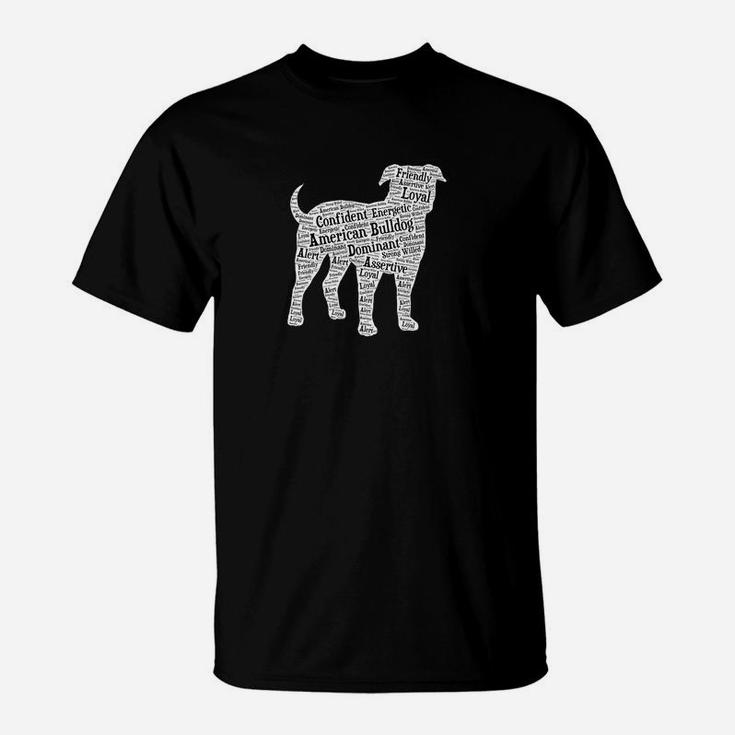 American Bulldog With Personality Character Traits T-Shirt