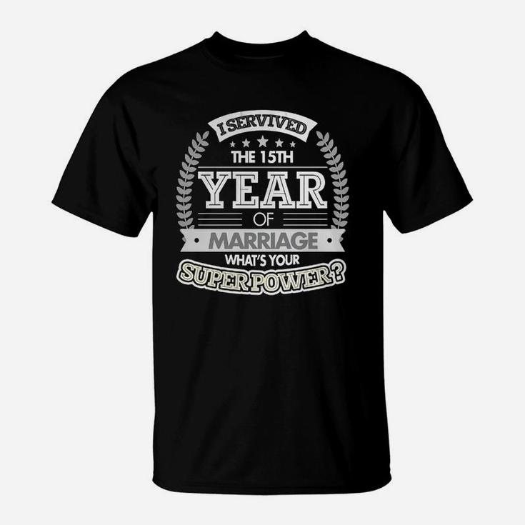 Anniversary Gift 15th - 15 Years Wedding Marriage T Shirt T-Shirt