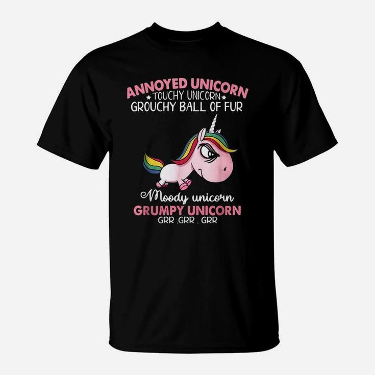 Annoyed Unicorn Touchy Unicorn Grouchy Ball Of Fur Moody T-Shirt Annoyed Unicorn Touchy Unicorn Grouchy Ball Of Fur Moody T-Shirt