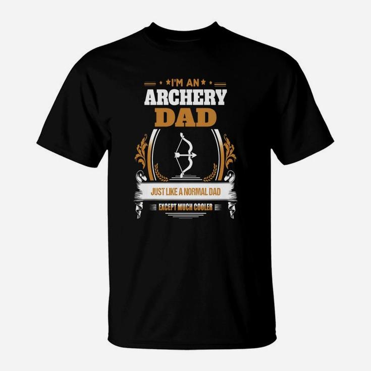 Archery Dad Shirt Gift Idea Epicshirtsunlimited Efz T-Shirt