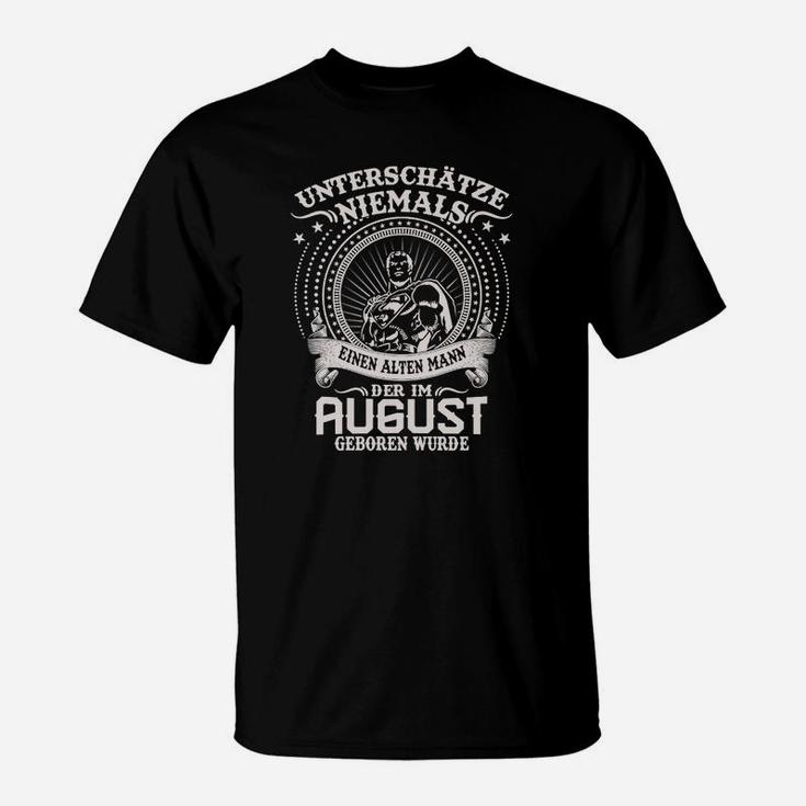 August-Geborener Alter Mann T-Shirt, Schwarzes Tee mit Spruch