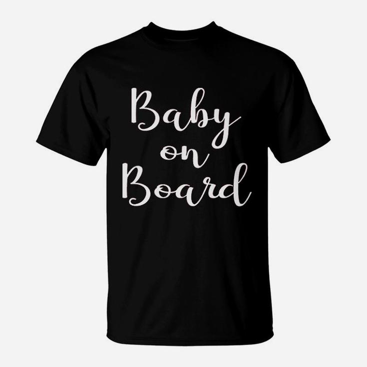 Baby On Board New Mom T-Shirt