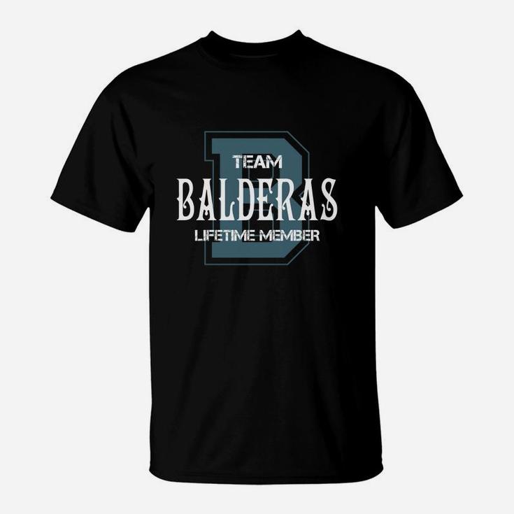 Balderas Shirts - Team Balderas Lifetime Member Name Shirts T-Shirt