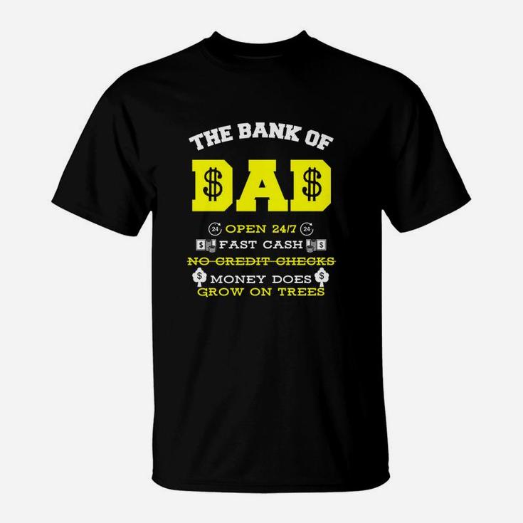 Bank Of Dad Fathers Day Funny Daddy Gifts T-Shirt