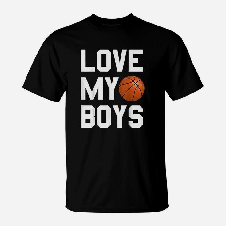 Basketball Dad Mom Funny Gift Love My Boys T-Shirt