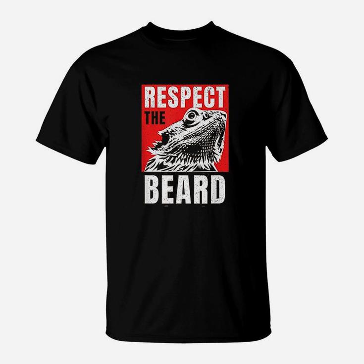 Bearded Dragon Respect The Beard Lizard And Reptile T-Shirt