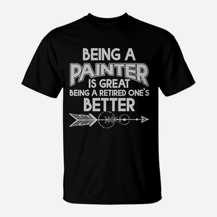 Being A Partner Is Great Being A Retired One T-Shirt