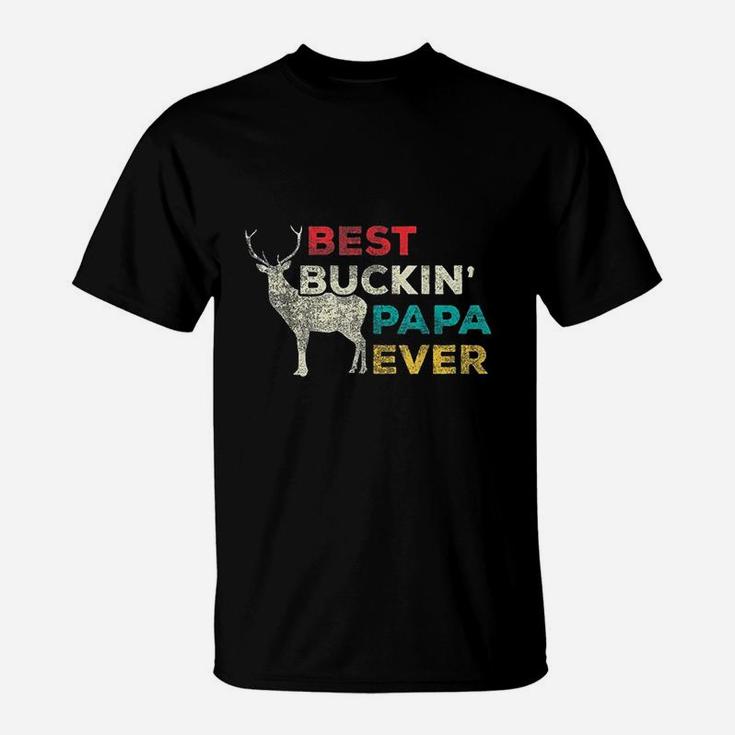 Best Buckin Papa Ever Deer Hunting T-Shirt
