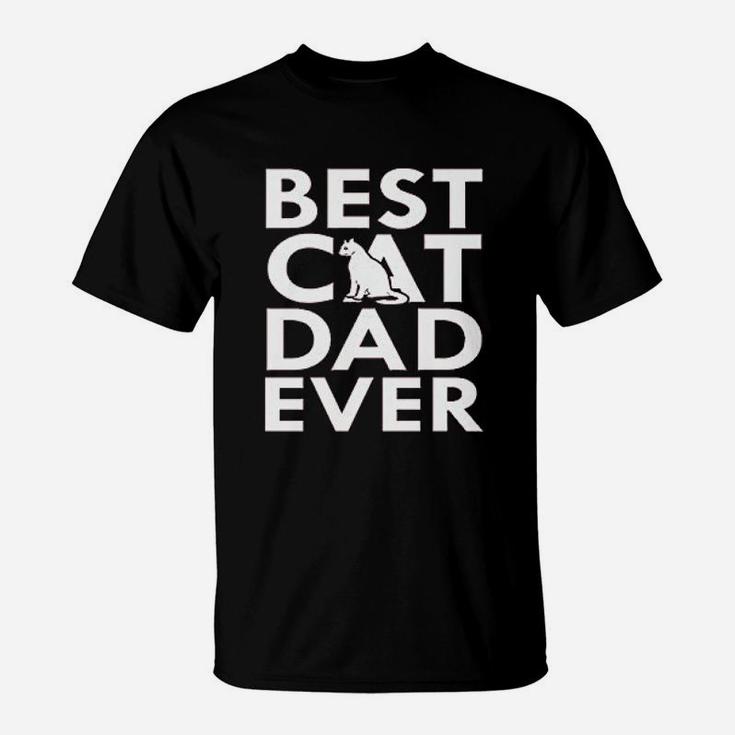 Best Cat Dad Ever Funny Cat T-Shirt