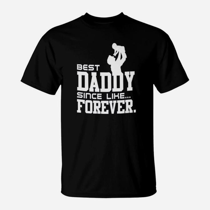 Best Daddy For Ever, best christmas gifts for dad T-Shirt