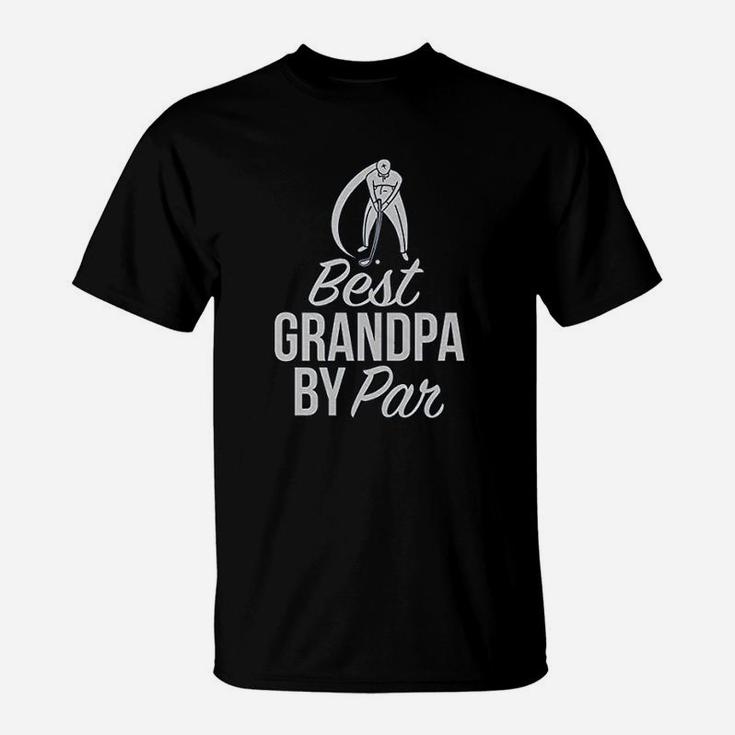 Best Grandpa By Par | Golf Lover Gift Idea T-Shirt
