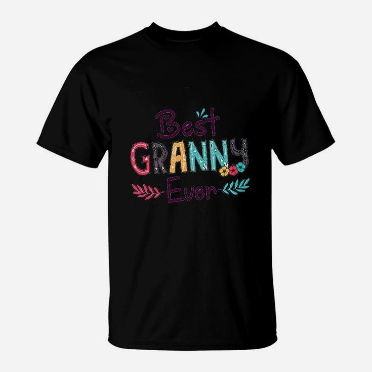Best Granny Ever For Gift Floral Flower Decoration Mothers Day Grandma T-Shirt