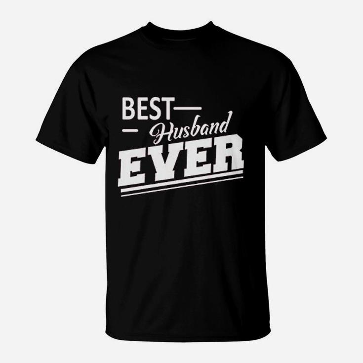 Best Husband Ever Gift For Husband From Wife Wedding Marriage T-Shirt
