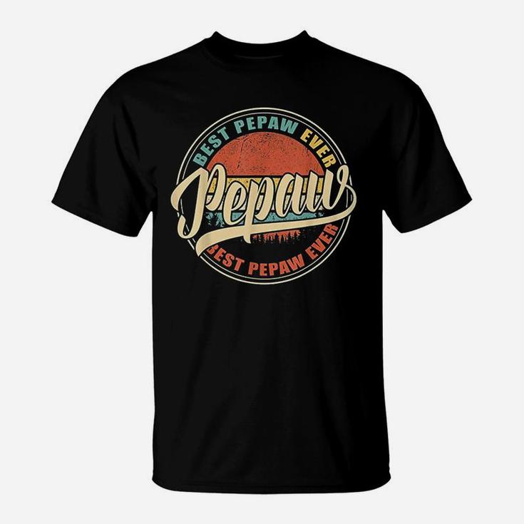 Best Pepaw Ever Vintage Retro Funny Gifts Dad Papa Grandpa T-Shirt
