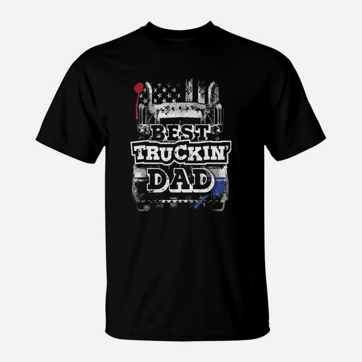 Best Truckin Dad Trucker T Shirt Trucker Dad Shirt T-Shirt