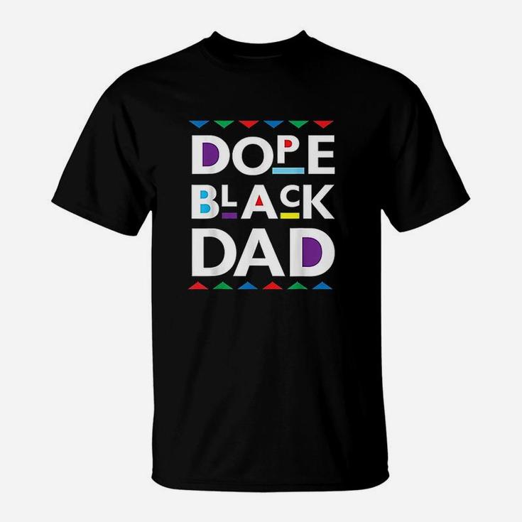 Black Dad Black History Gift Black Father T-Shirt