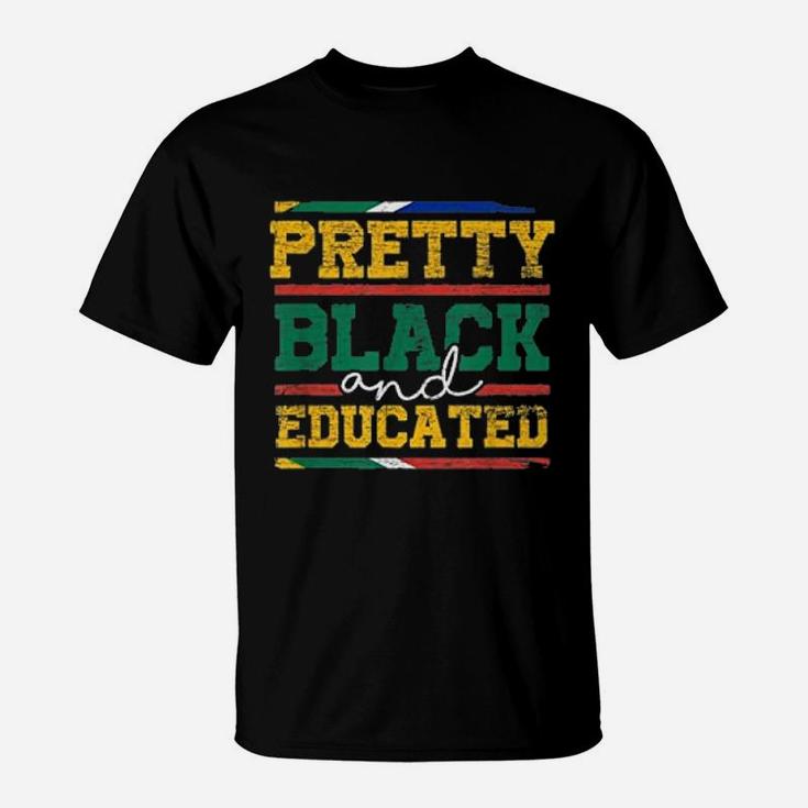 Black History Month Pretty Black And Educated T-Shirt