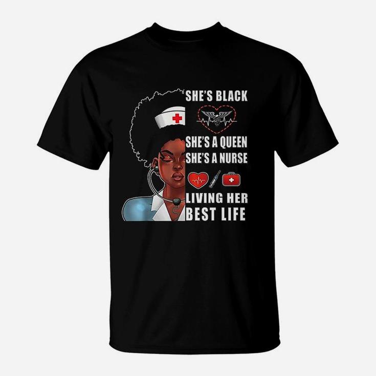 Black Nurse Women Melanin Nurse Living Her Best Life T-Shirt