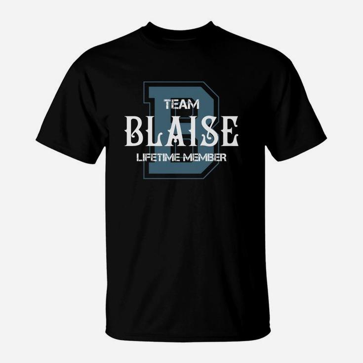 Blaise Shirts - Team Blaise Lifetime Member Name Shirts T-Shirt
