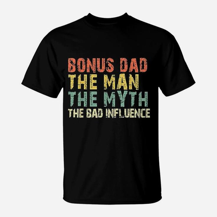 Bonus Dad The Man Myth Bad Influence Vintage Gift Christmas T-Shirt