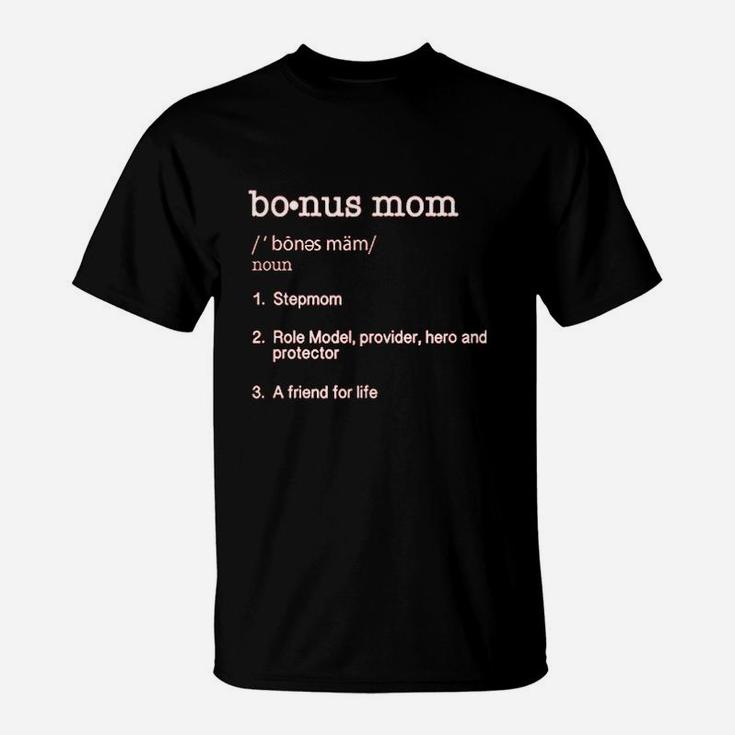 Bonus Mom Definition T-Shirt