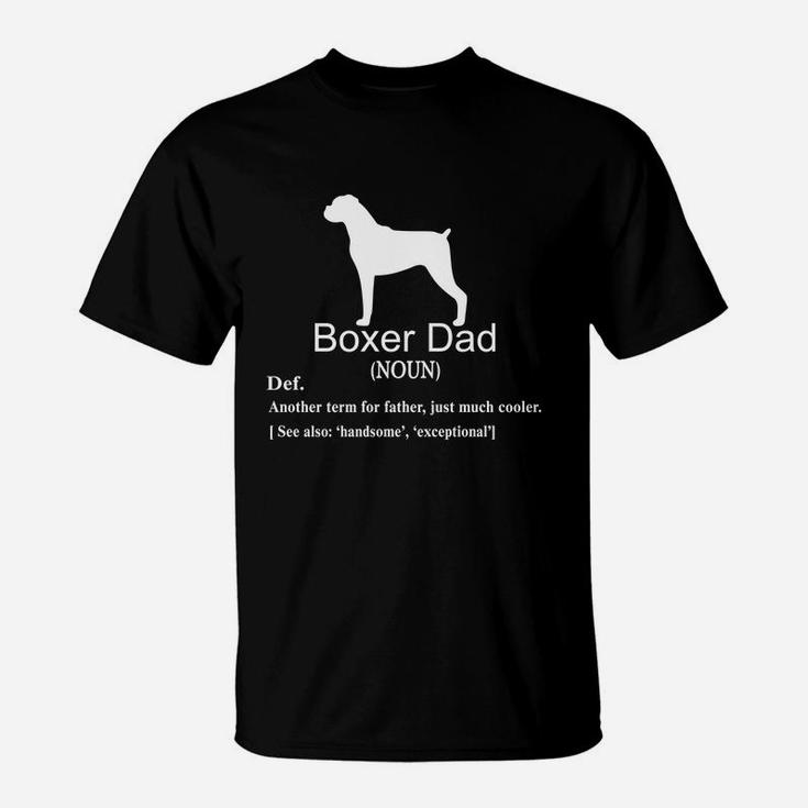 Boxer Dad Definition For Father Or Dad Shirt T-Shirt