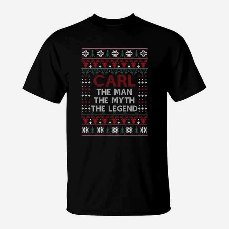 Carl Christmas Name Shirts Carl The Man The Myth The Legend Christmas T-shirt T-Shirt