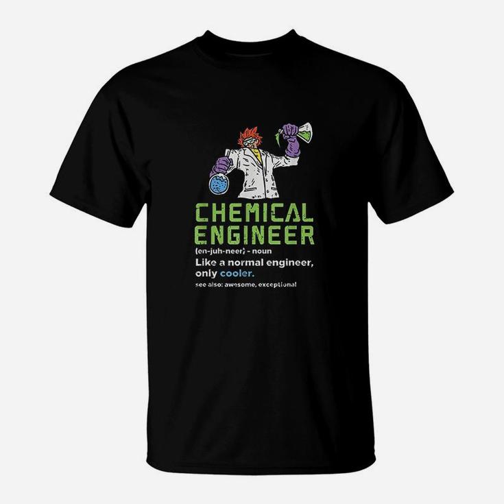 Chemical Engineer Chemistry Teacher Chemical Engineer T-Shirt