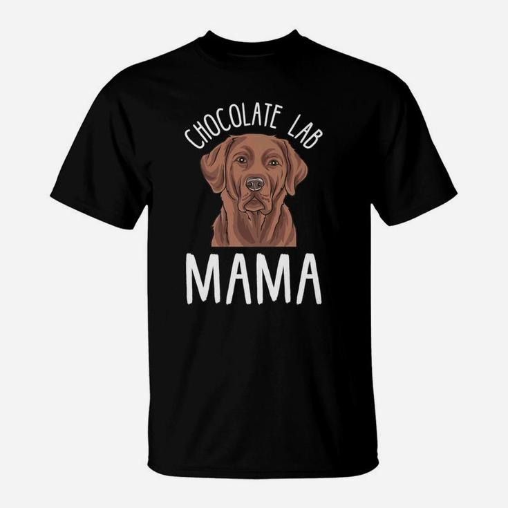 Chocolate Lab Mom Chocolate Lab Mama T-Shirt