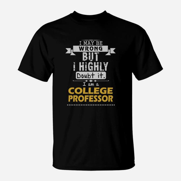 College Professor Dout It T-Shirt