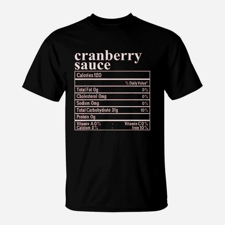 Cranberry Sauce Nutrition Costume Funny Thanksgiving T-Shirt